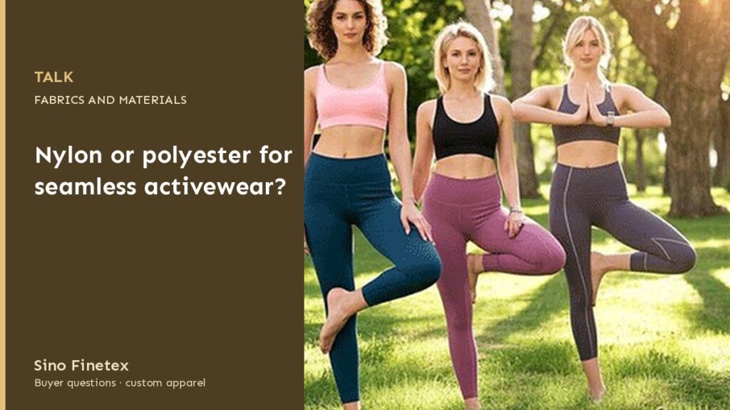 Nylon or polyester for seamless activewear?